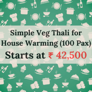 Simple Veg Thali for House Warming (100 Pax)